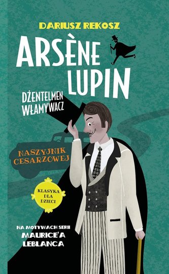 Arsène Lupin Dżentelmen włamywacz Tom 4 Naszyjnik cesarzowej