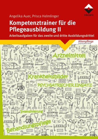 Kompetenztrainer für die Pflegeausbildung II
