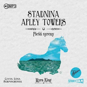 Stadnina Apley Towers Tom 3 Pieśń syreny