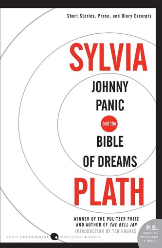 Johnny Panic and the Bible of Dreams: Short Stories, Prose, and Diary Excerpts