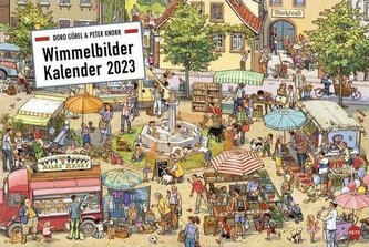 Göbel & Knorr Wimmelbilder Edition Kalender 2023