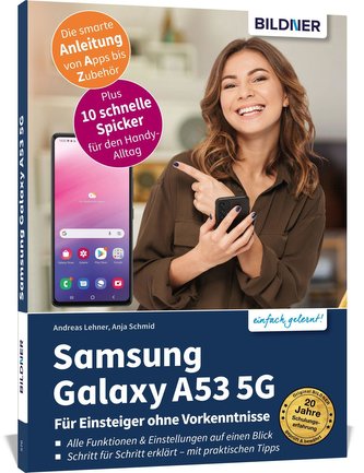 Samsung Galaxy A53 - Für Einsteiger ohne Vorkenntnisse