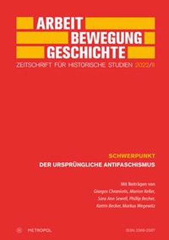 Arbeit - Bewegung - Geschichte. Zeitschrift für historische Studien 2022/II