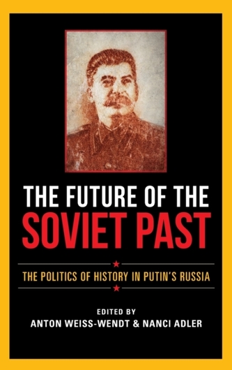 The Future of the Soviet Past