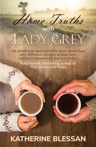 Home Truths with Lady Grey Home Truths with Lady Grey