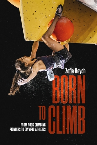 Born to Climb Born to Climb
