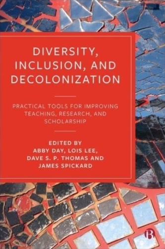 Diversity, Inclusion, and Decolonization