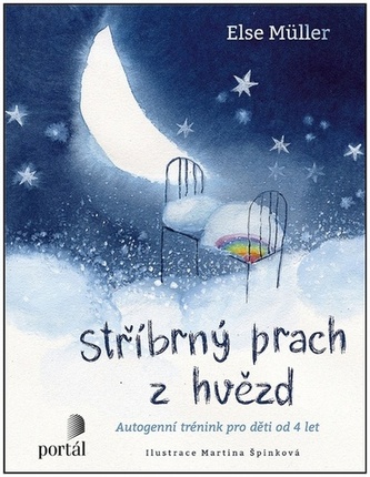 Stříbrný prach z hvězd - Autogenní trénink pro děti od 4 let