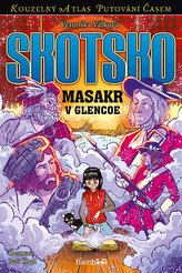 Skotsko: Masakr v Glencoe