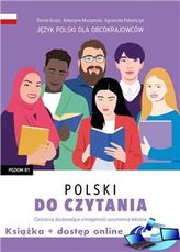 Polski do czytania Ćwiczenia doskonalące umiejętność rozumienia