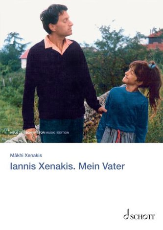 Iannis Xenakis. Mein Vater