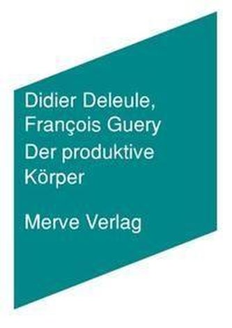 Der produktive Körper