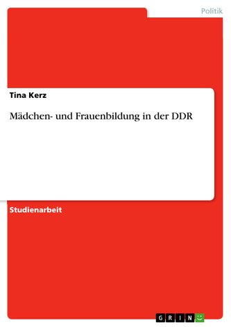 Mädchen- und Frauenbildung in der DDR