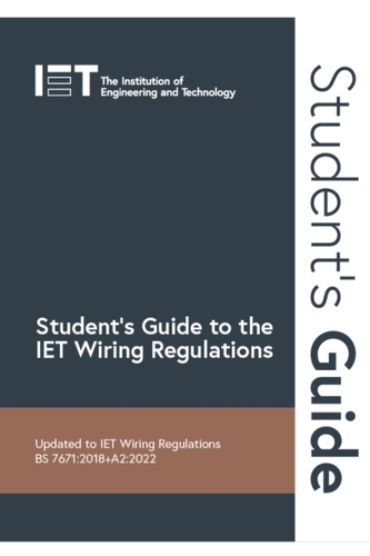 Student's Guide to the IET Wiring Regulations Student's Guide to the IET Wiring Regulations