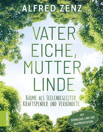 Vater Eiche, Mutter Linde