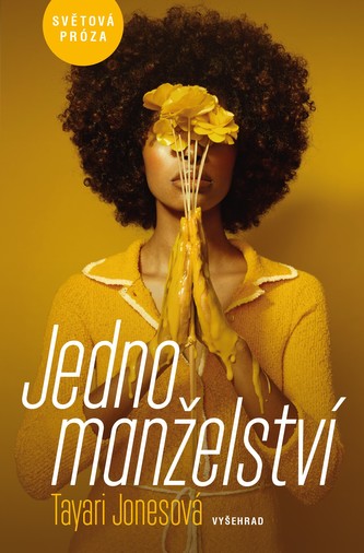 Jedno manželství (Tayari Jones, 2019)