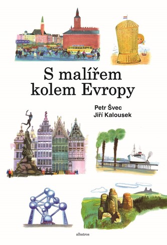 S malířem kolem Evropy (Petr Švec, 2019)