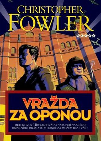 Vražda za oponou (Christopher Fowler, 2006)