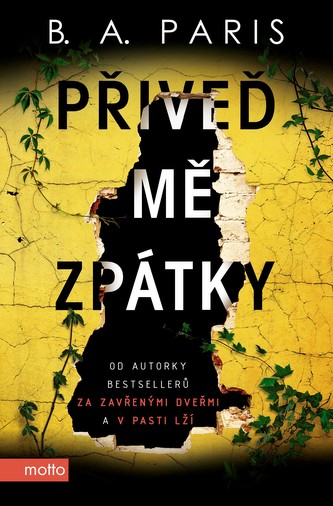 Přiveď mě zpátky (B. A Paris, 2019)