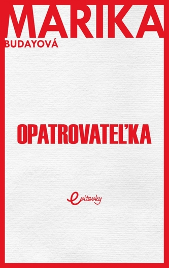 Opatrovateľka (Marika Budayová, 2019)