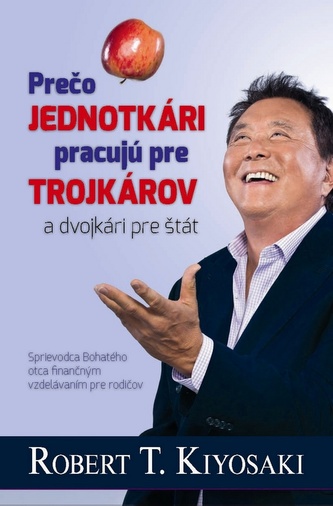 Prečo jednotkári pracujú na trojkárov - 2. vydanie