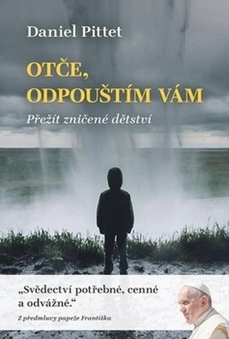 Otče, odpouštím vám