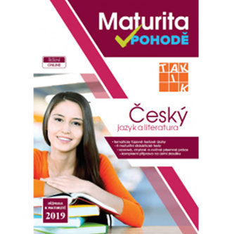 Maturita v pohodě : Český jazyk a literatura (Eva Frnková, 2018)
