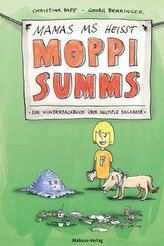 Mamas MS heißt Moppi Summs