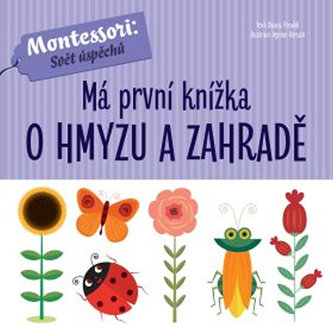 Má první knížka o hmyzu a zahradě (Chiara Piroddi, 2019)