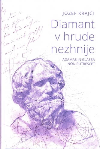 Diamant v hrude nezhnije ADAMAS IN GLAEBA NON PUTRESCET