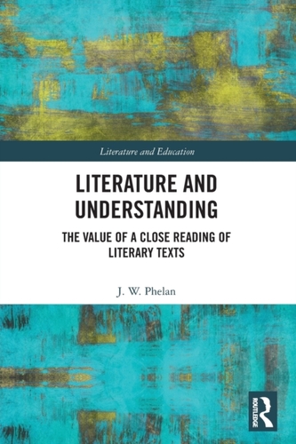 Literature and Understanding Literature and Understanding