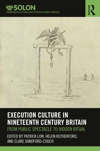 Execution Culture in Nineteenth Century Britain Execution Culture in Nineteenth Century Britain