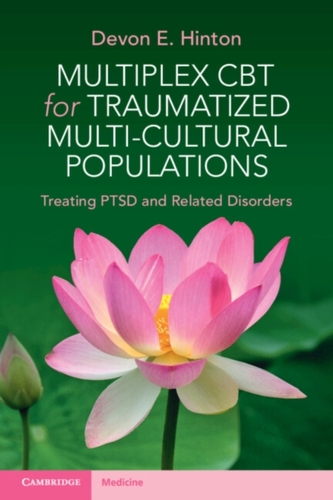 Multiplex CBT for Traumatized Multicultural Populations Multiplex CBT for Traumatized Multicultural Populations