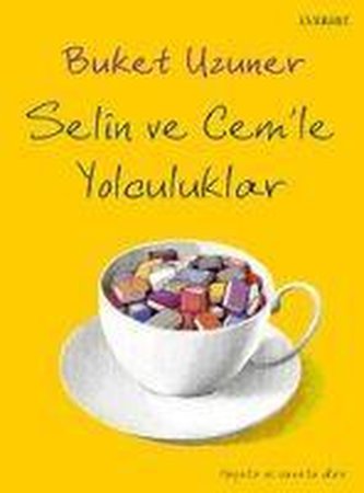 Selin ve Cemle Yolculuklar