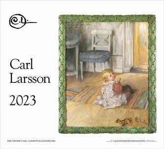 Der Große Carl Larsson-Kalender 2023