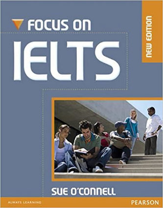 Focus on IELTS New Edition Coursebook with CD-ROM/MyEnglishLab Pack Focus on IELTS New Edition Coursebook with CD-ROM/MyEnglishLab Pack