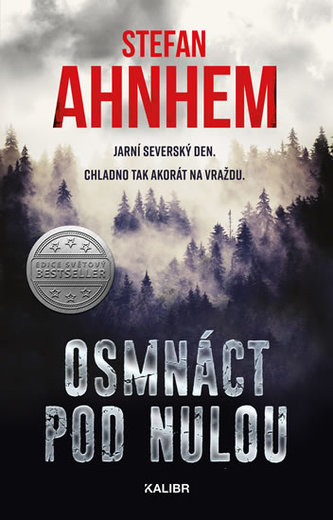 Osmnáct pod nulou (Stefan Ahnhem, 2019)