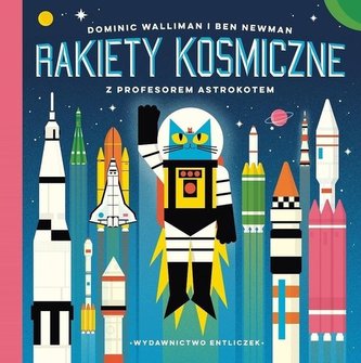 Rakiety kosmiczne z profesorem Astrokotem Wyd 2 / Entliczek Rakiety kosmiczne z profesorem Astrokotem Wyd 2 / Entliczek