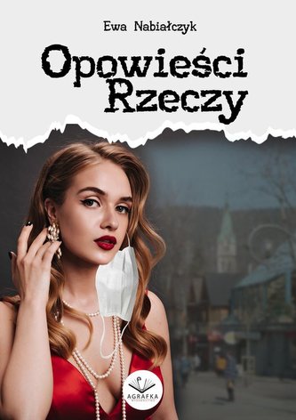 Opowieści rzeczy / Agrafka