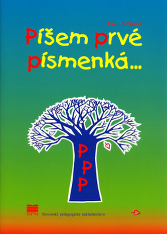 Píšem prvé písmenká Píšem prvé písmenká