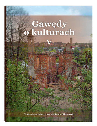 Gawędy o kulturach V