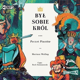 Był sobie król... Poczet Piastów