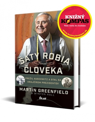 Šaty robia človeka : pamäti (Martin Greenfield, 2019)