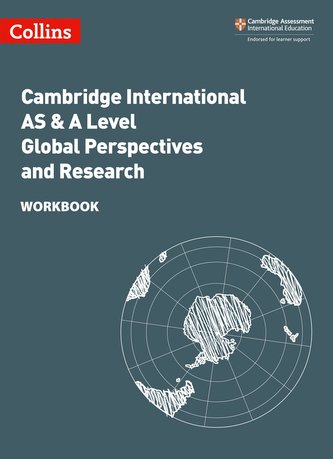 Collins Cambridge International as & a Level - Cambridge International as & a Level Global Perspectives and Research Workbook: G