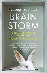 Brainstorm : Detective Stories From the World of Neurology