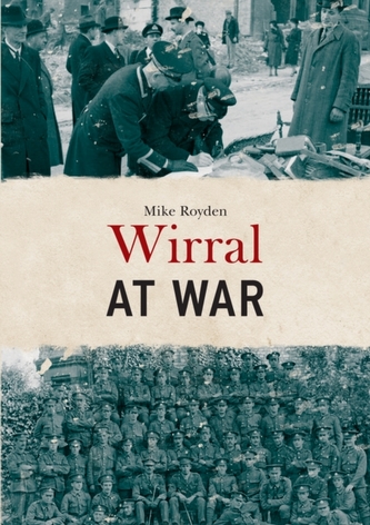 Wirral at War Wirral at War