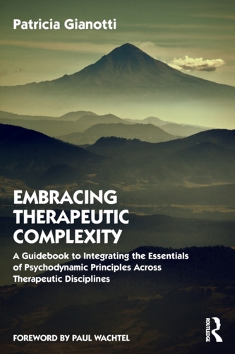 Embracing Therapeutic Complexity Embracing Therapeutic Complexity