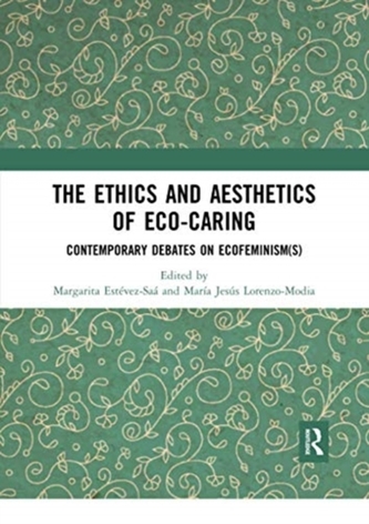 The Ethics and Aesthetics of Eco-caring