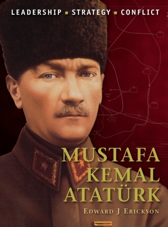 Mustafa Kemal Ataturk Mustafa Kemal Ataturk