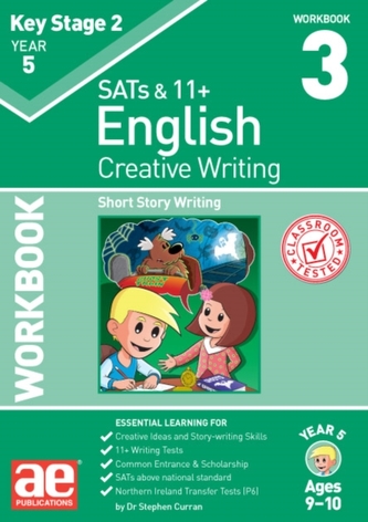 KS2 Creative Writing Year 5 Workbook 3 KS2 Creative Writing Year 5 Workbook 3